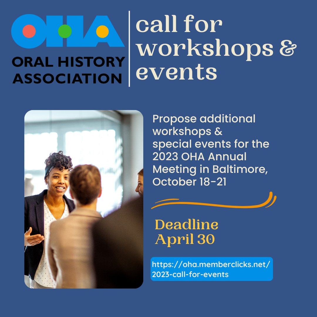 OHA Call for Conference & Events Oral History Association