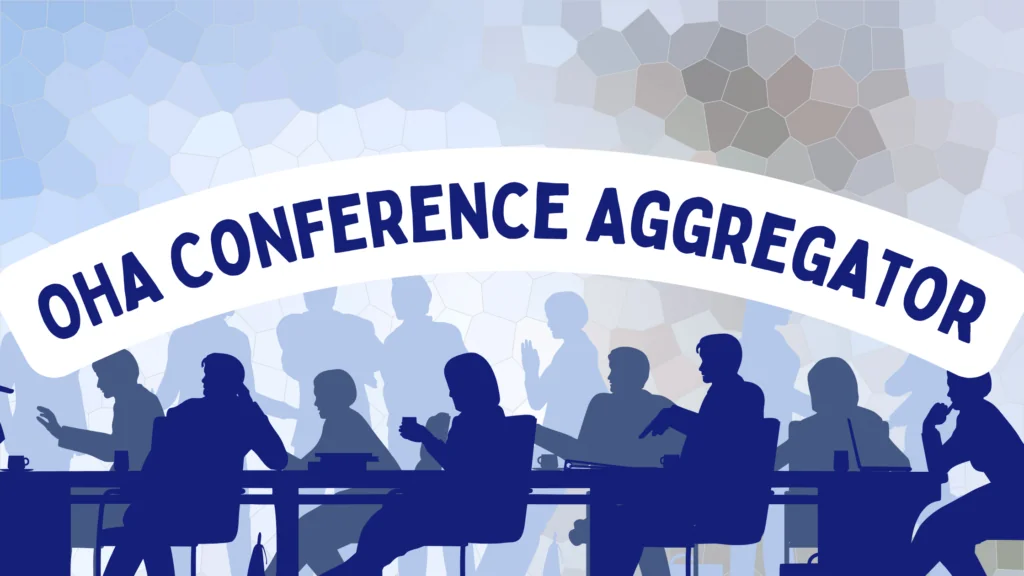 Silhouettes of people sitting and talking at tables beneath a curved banner reading OHA CONFERENCE AGGREGATOR on a blue, mosaic-style background.
