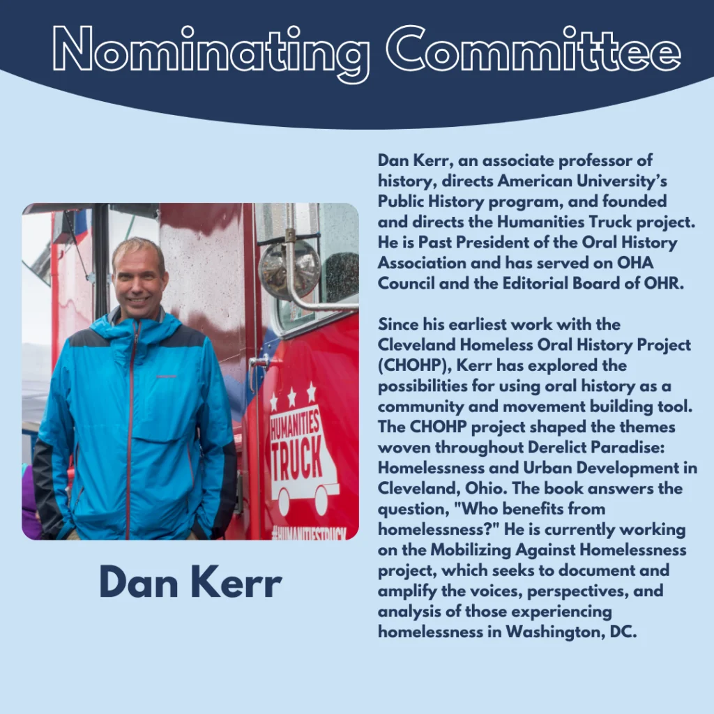Dan Kerr, smiling and wearing a blue jacket, stands outside next to the Humanities Truck. Text beside him describes his work as a historian and director, highlighting his focuses on oral history and homelessness.