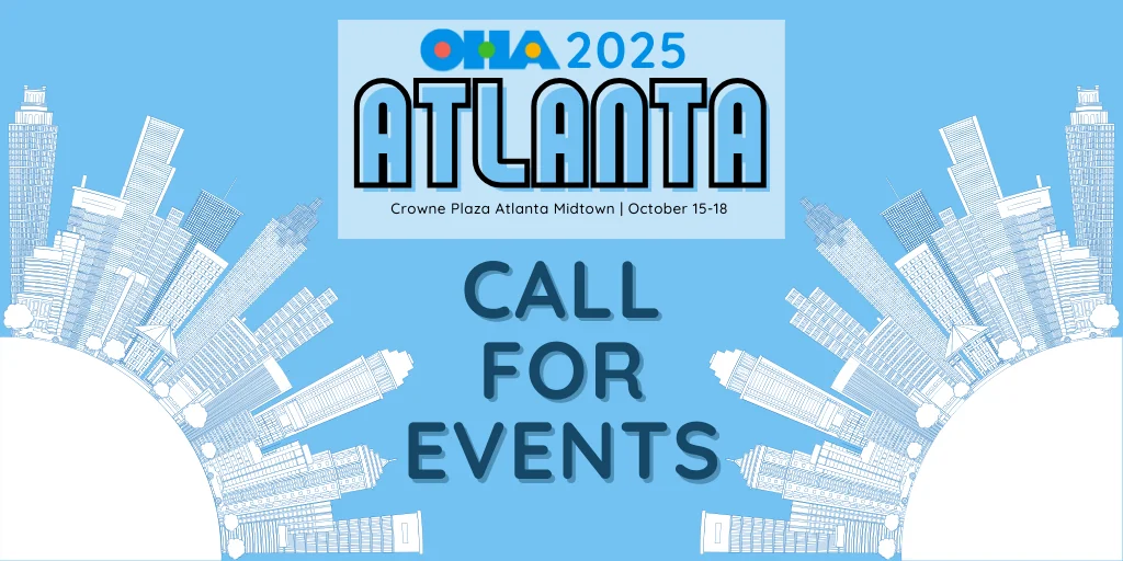 Graphic with city skyline illustrations and text: OHIA 2025 Atlanta. Crowne Plaza Atlanta Midtown | October 15-18. Call for events.