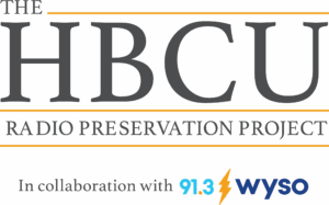 Logo for The HBCU Radio Preservation Project with the tagline In collaboration with 91.3 WYSO, featuring bold text and a lightning bolt symbol between the numbers and station name.