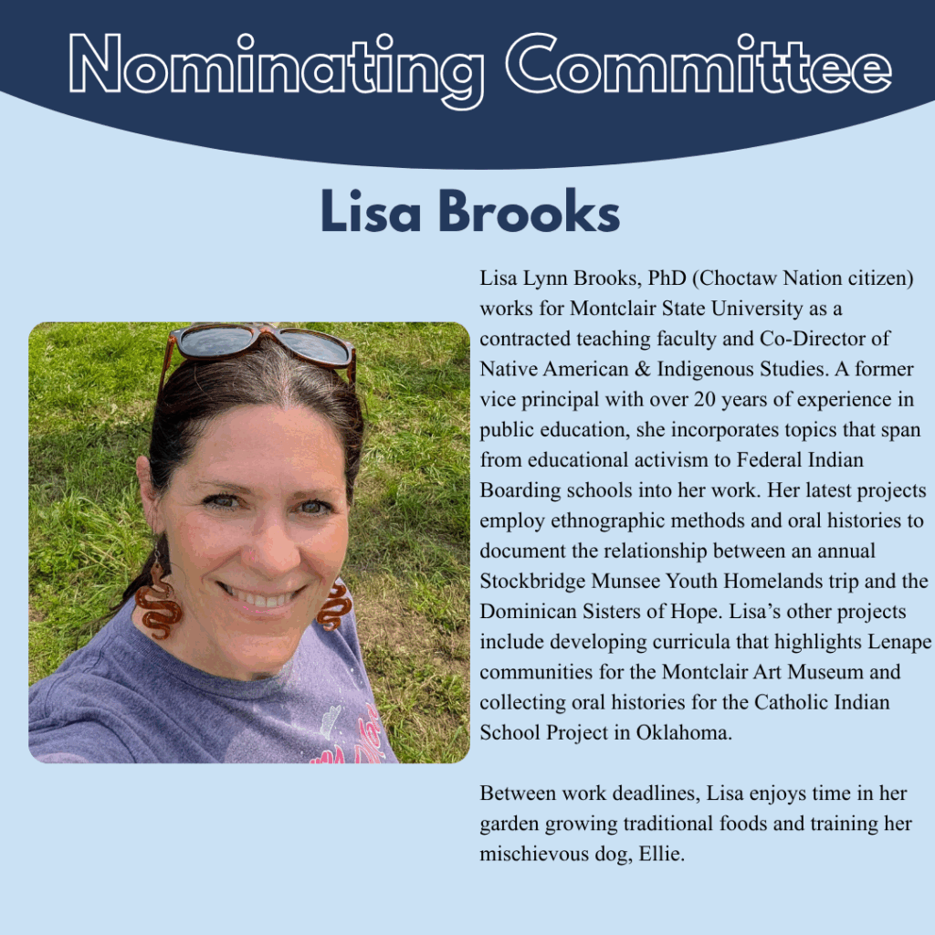 Informational graphic introducing Lisa Brooks, Nominating Committee member. Includes a photo of Lisa smiling outdoors and a biography outlining her academic background, research, and personal interests.