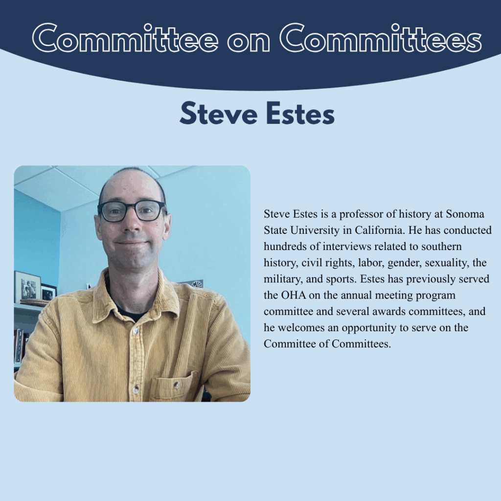 A man with glasses and a collared shirt smiles in an office. Text identifies him as Steve Estes, a history professor at Sonoma State University, and describes his background and committee service.
