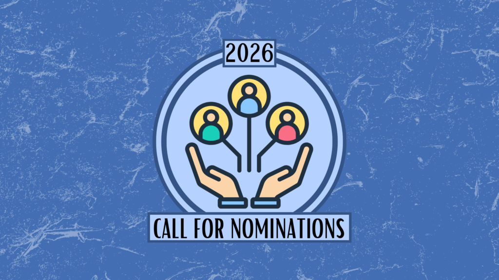 A graphic with two hands holding three connected circles with person icons inside. Above is 2026 and below is the text Call for Nominations on a blue textured background.