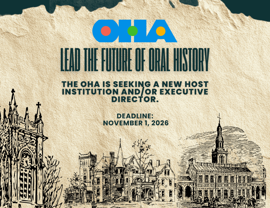 A graphic with the OHA logo, text about seeking a new host institution/executive director, a deadline of November 1, 2026, and drawings of historic buildings on a textured background.