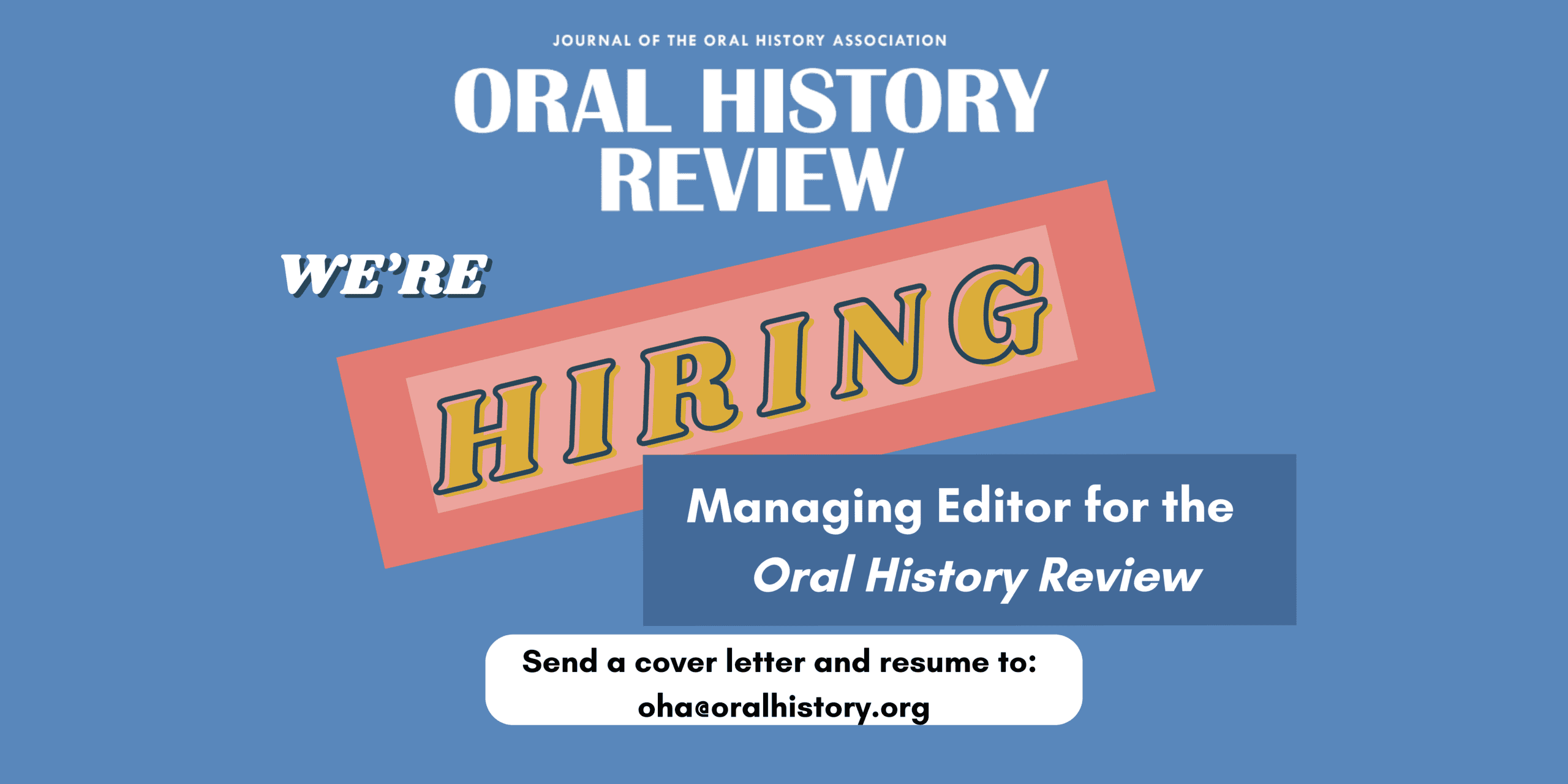 The Oral History Review is Hiring: Managing Editor