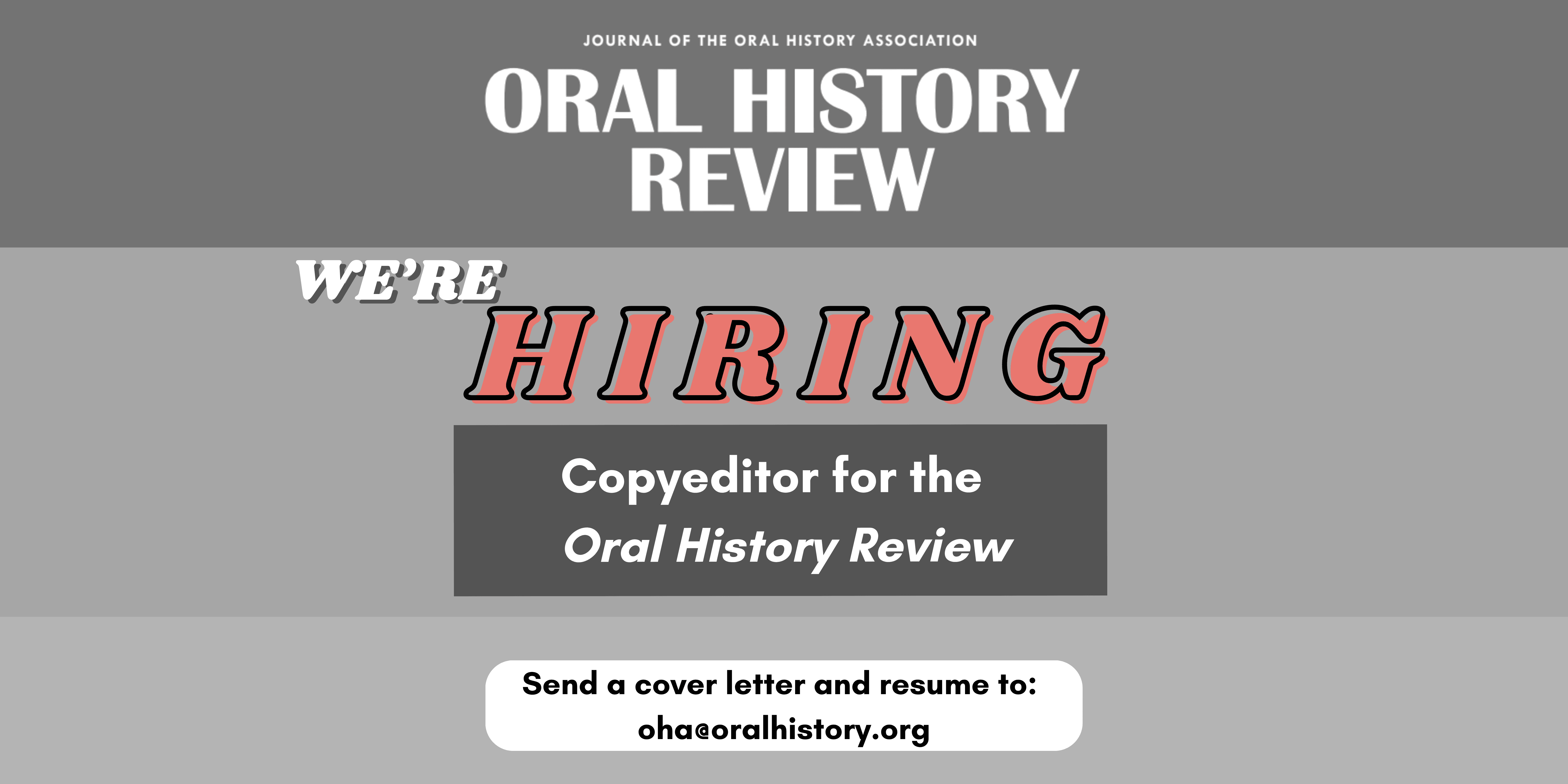 The Oral History Review is Hiring a Copyeditor!